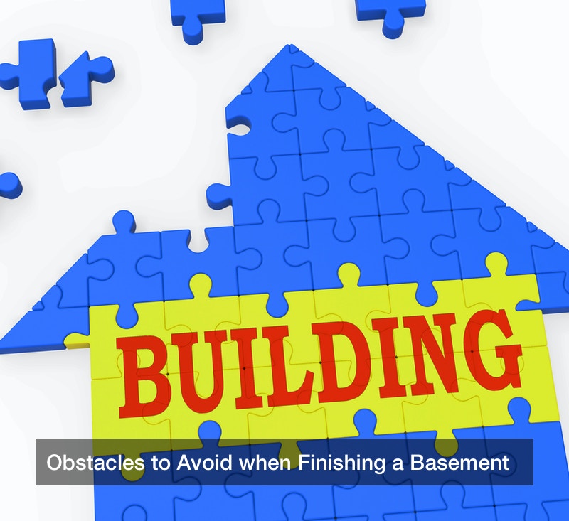 Obstacles to Avoid when Finishing a Basement