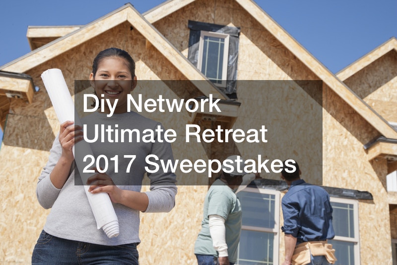 Diy Network Ultimate Retreat 2017 Sweepstakes