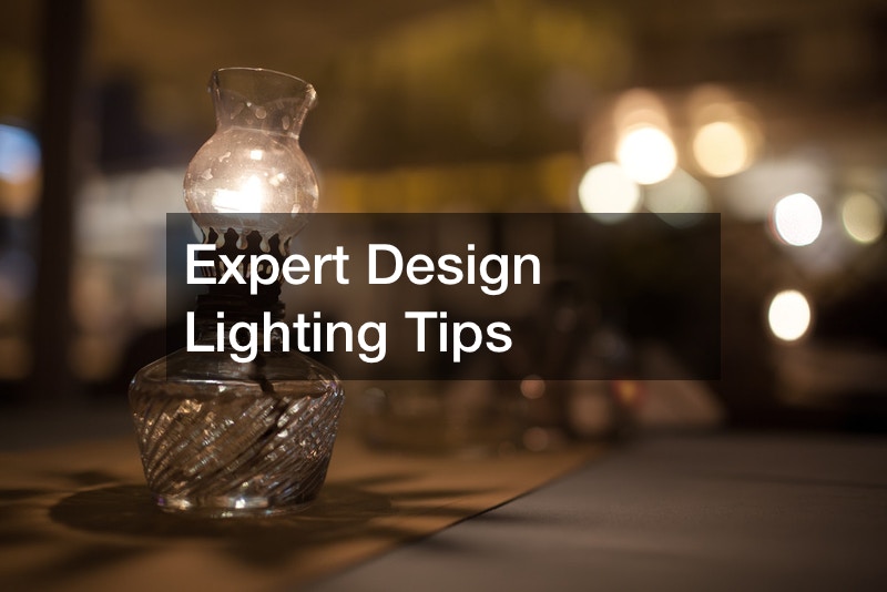 Expert Design Lighting Tips