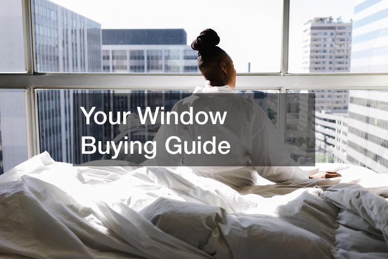 Your Window Buying Guide