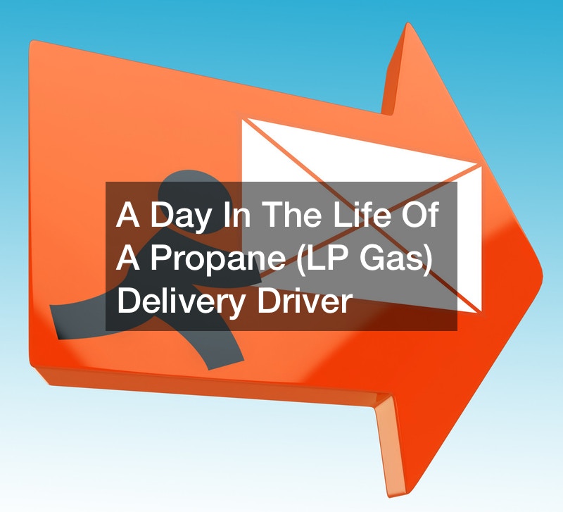 A Day In The Life Of A Propane (LP Gas) Delivery Driver