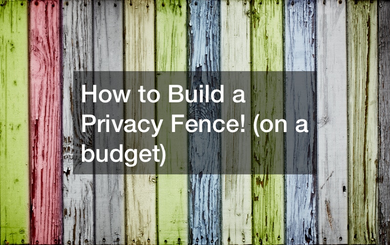 How to Build a Privacy Fence! (on a budget)