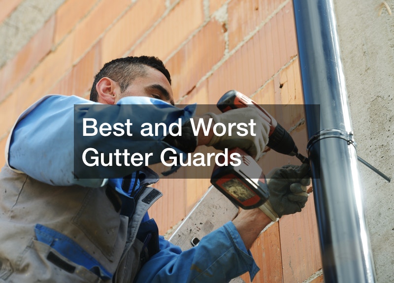 Best and Worst Gutter Guards