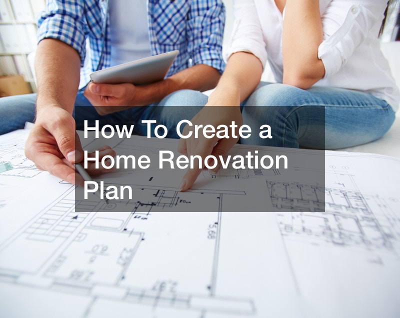 How To Create a Home Renovation Plan