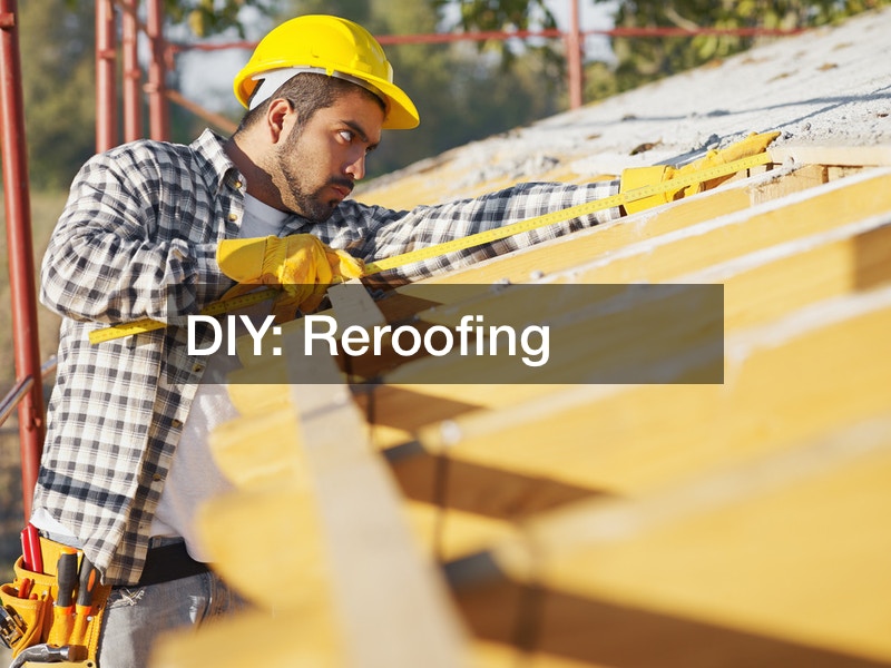 DIY Reroofing