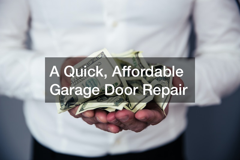 A Quick, Affordable Garage Door Repair