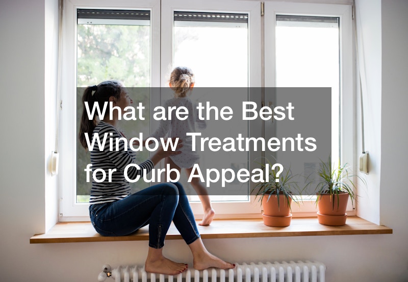 What are the Best Window Treatments for Curb Appeal?