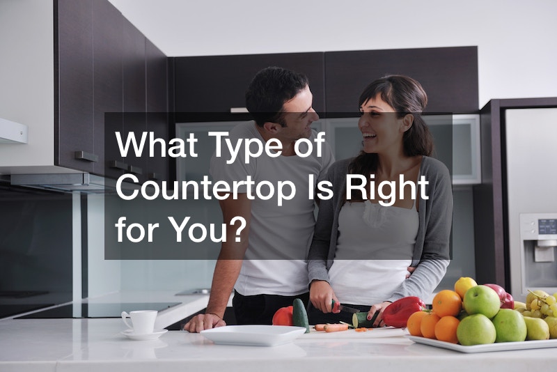 What Type of Countertop Is Right for You?