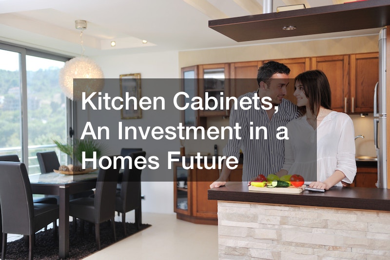 Kitchen Cabinets, An Investment in a Homes Future