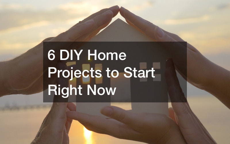 6 DIY Home Projects to Start Right Now