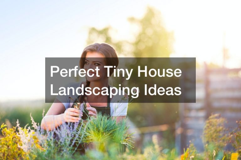 tiny house landscaping ideas