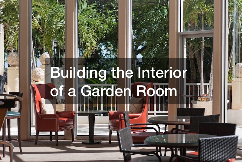 Building the Interior of a Garden Room