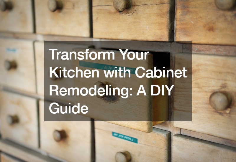 Transform Your Kitchen with Cabinet Remodeling A DIY Guide