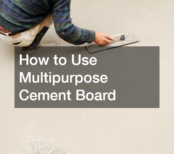 How to Use Multipurpose Cement Board