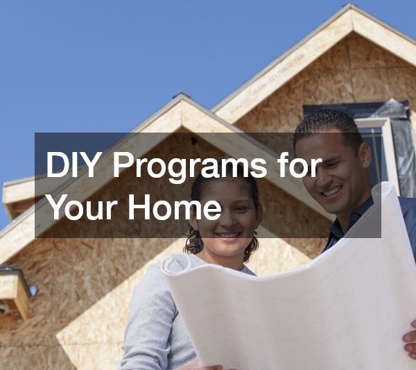 DIY Programs for Your Home